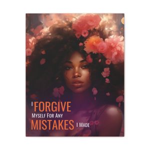 I Forgive Myself For Any Mistakes I Have Made | Affirmation Art Canvas