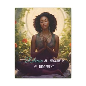 I Release All Negativity and Judgment | Affirmation Art Canvas