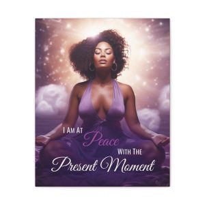 I Am At Peace With The Present Moment | Affirmation Art Canvas